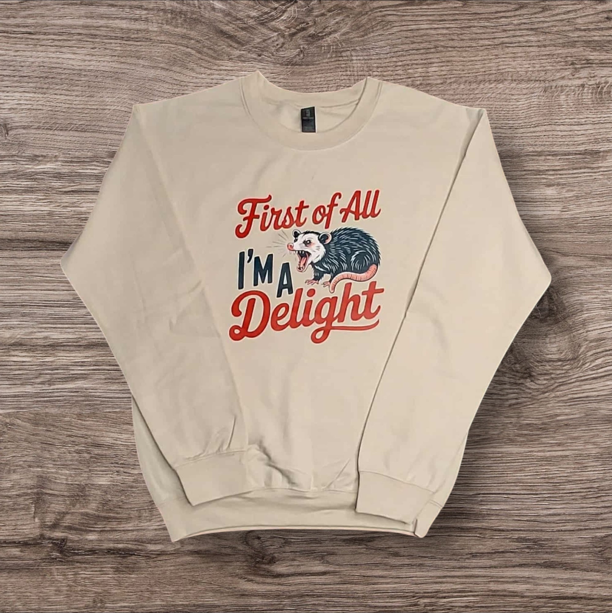 First of All I'm a Delight